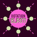 Rotation Blast